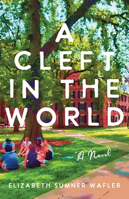 O crăpătură în lume - A Cleft in the World