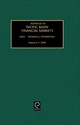 Advances in Pacific Basin Financial Markets, volumul 6 - Advances in Pacific Basin Financial Markets, Volume 6