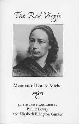 Fecioara roșie: Memoriile lui Louise Michel - Red Virgin: Memoirs of Louise Michel
