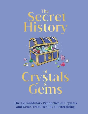 Cristale și pietre prețioase: De la proprietăți mitice la povești magice - Crystals and Gems: From Mythical Properties to Magical Stories