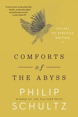 Confortul abisului: Arta de a scrie personalități - Comforts of the Abyss: The Art of Persona Writing