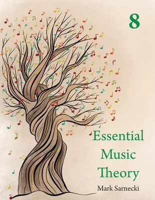 Teoria esențială a muzicii Nivelul 8 - Essential Music Theory Level 8