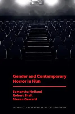 Genul și groaza contemporană în film - Gender and Contemporary Horror in Film