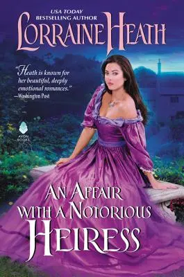 O aventură cu o moștenitoare notorie - An Affair with a Notorious Heiress