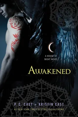 Awakened: Un roman despre Casa de noapte - Awakened: A House of Night Novel