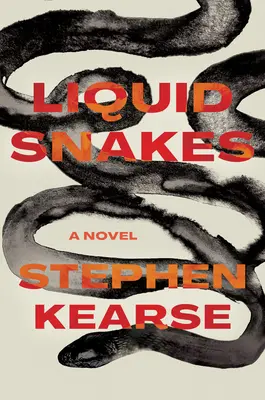 Șerpi lichizi - Liquid Snakes