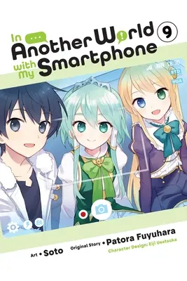 In Another World with My Smartphone, Vol. 9 (Manga): Volumul 9 - In Another World with My Smartphone, Vol. 9 (Manga): Volume 9