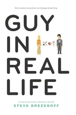 Guy în viața reală - Guy in Real Life