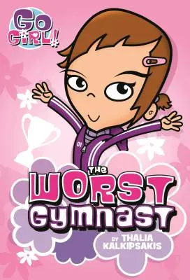 Cea mai rea gimnastă - The Worst Gymnast
