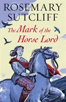 Semnul Lordului Calului - Mark of the Horse Lord