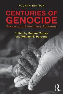 Secole de genocid: Eseuri și relatări ale martorilor oculari - Centuries of Genocide: Essays and Eyewitness Accounts