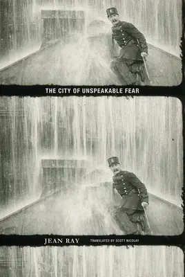 Orașul fricii de nedescris (The City of Unspeakable Fear) - The City of Unspeakable Fear