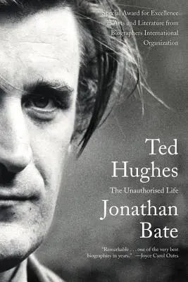Ted Hughes: Viața neautorizată - Ted Hughes: The Unauthorised Life