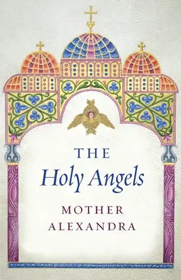Sfinții îngeri - The Holy Angels