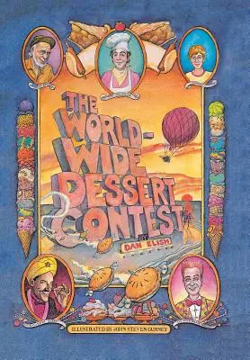 Concursul mondial de deserturi - The Worldwide Dessert Contest