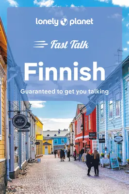 Lonely Planet Fast Talk Finlandeză 2 - Lonely Planet Fast Talk Finnish 2
