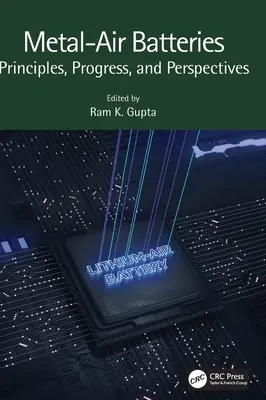 Baterii metal-aer: Principii, progrese și perspective - Metal-Air Batteries: Principles, Progress, and Perspectives
