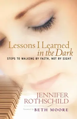 Lecții pe care le-am învățat în întuneric - Lessons I Learned in the Dark