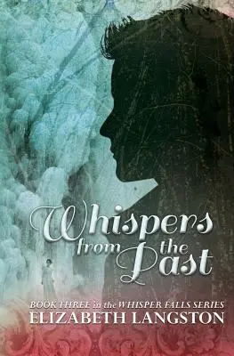 Șoapte din trecut - Whispers from the Past
