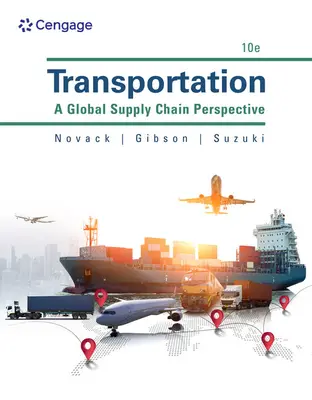 Transportul: O perspectivă globală asupra lanțului de aprovizionare - Transportation: A Global Supply Chain Perspective