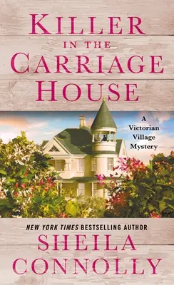 Killer in the Carriage House: Un mister din satul victorian - Killer in the Carriage House: A Victorian Village Mystery