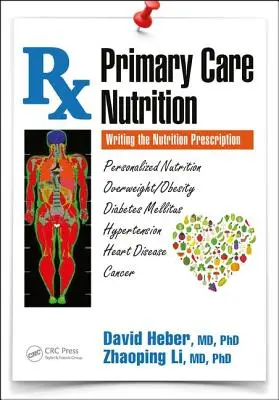 Primary Care Nutrition: Scrierea prescripției nutriționale - Primary Care Nutrition: Writing the Nutrition Prescription
