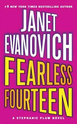 Fearless Fourteen: Un roman Stephanie Plum - Fearless Fourteen: A Stephanie Plum Novel