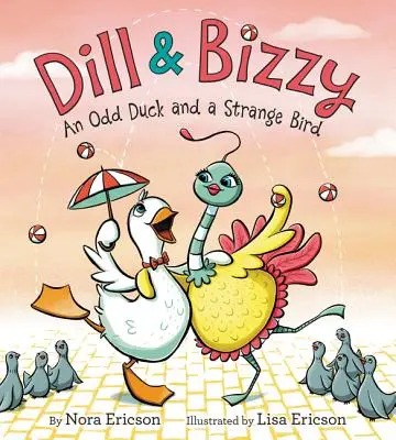 Dill & Bizzy: O rață ciudată și o pasăre ciudată - Dill & Bizzy: An Odd Duck and a Strange Bird