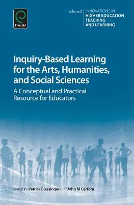 Învățarea bazată pe investigație pentru arte, științe umaniste și sociale - Inquiry-Based Learning for the Arts, Humanities and Social Sciences