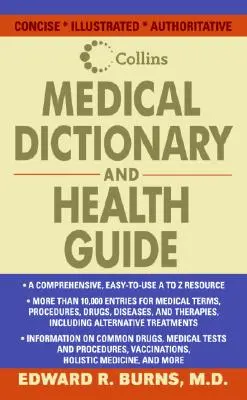 Dicționar medical și ghid de sănătate Collins - Collins Medical Dictionary and Health Guide