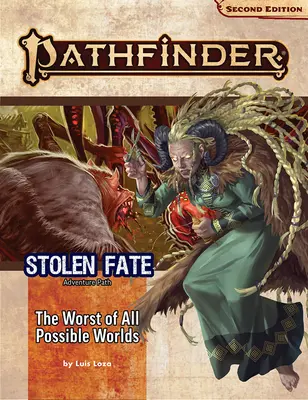 Pathfinder Adventure Path: Cea mai rea dintre toate lumile posibile (Stolen Fate 3 din 3) (P2) - Pathfinder Adventure Path: The Worst of All Possible Worlds (Stolen Fate 3 of 3) (P2)