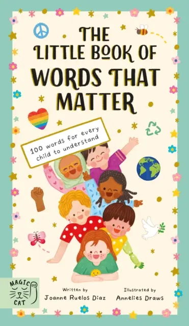 Mica carte a cuvintelor care contează - 100 de cuvinte pe care fiecare copil trebuie să le înțeleagă - Little Book of Words That Matter - 100 Words for Every Child to Understand