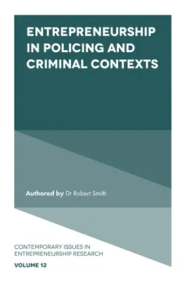 Antreprenoriatul în contexte polițienești și penale - Entrepreneurship in Policing and Criminal Contexts