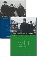 Rudolf Steiner în Marea Britanie - O documentare a celor zece vizite ale sale, 1902-25 - Rudolf Steiner in Britain - A Documentation of His Ten Visits, 1902-25