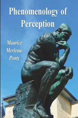 Fenomenologia percepției - Phenomenology of Perception
