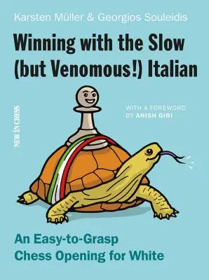 Câștigând cu italianul lent (dar veninos!) - Winning with the Slow (but Venomous!) Italian
