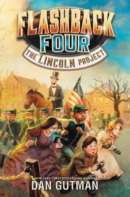 Flashback Four #1: Proiectul Lincoln - Flashback Four #1: The Lincoln Project