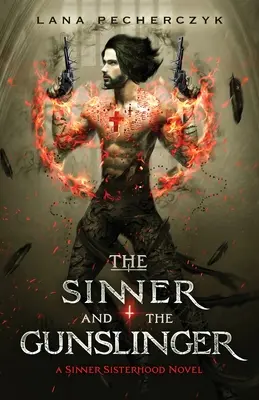 Păcătosul și pistolarul: The Sinner and the Gunslinger - The Sinner and the Gunslinger