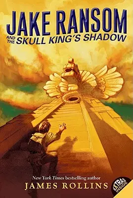 Jake Ransom și Umbra Regelui Craniu (Jake Ransom and the Skull King's Shadow) - Jake Ransom and the Skull King's Shadow