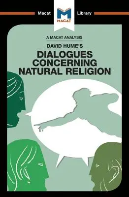 O analiză a Dialogurilor despre religia naturală de David Hume: Dialoguri privind religia naturală - An Analysis of David Hume's Dialogues Concerning Natural Religion: Dialogues Concerning Natural Religion
