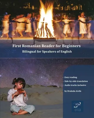 Primul cititor de română pentru începători: Bilingv pentru vorbitori de limba engleză - First Romanian Reader for Beginners: Bilingual for Speakers of English