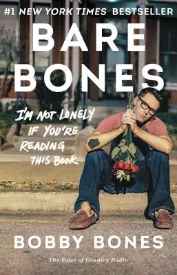 Bare Bones: Nu sunt singură dacă citești această carte - Bare Bones: I'm Not Lonely If You're Reading This Book
