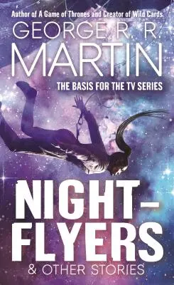 Nightflyers și alte povestiri - Nightflyers & Other Stories