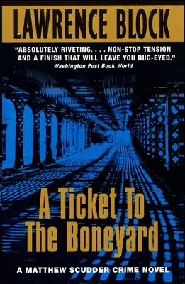 Un bilet spre Boneyard - A Ticket to the Boneyard