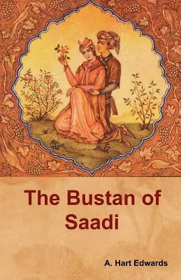 Bustanul din Saadi - The Bustan of Saadi