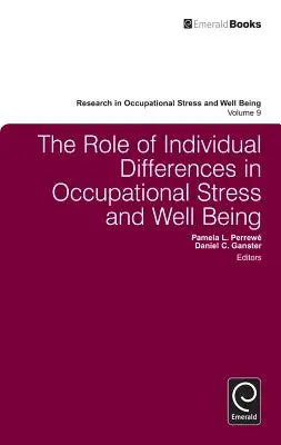 Rolul diferențelor individuale în stresul profesional și starea de bine - The Role of Individual Differences in Occupational Stress and Well Being