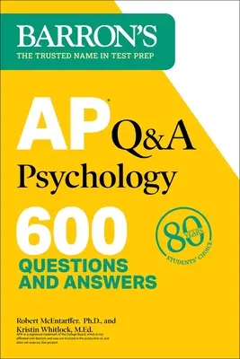 AP Q&A Psychology, ediția a doua: 600 de întrebări și răspunsuri - AP Q&A Psychology, Second Edition: 600 Questions and Answers