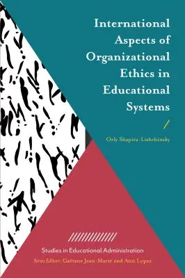 Aspecte internaționale ale eticii organizaționale în sistemele educaționale - International Aspects of Organizational Ethics in Educational Systems