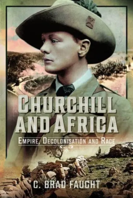 Churchill și Africa: Imperiu, decolonizare și rasă - Churchill and Africa: Empire, Decolonisation and Race