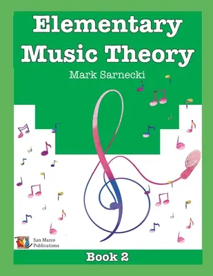 Teoria elementară a muzicii Cartea 2 - Elementary Music Theory Book 2